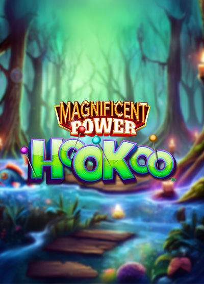 Magnificent Power HooKoo